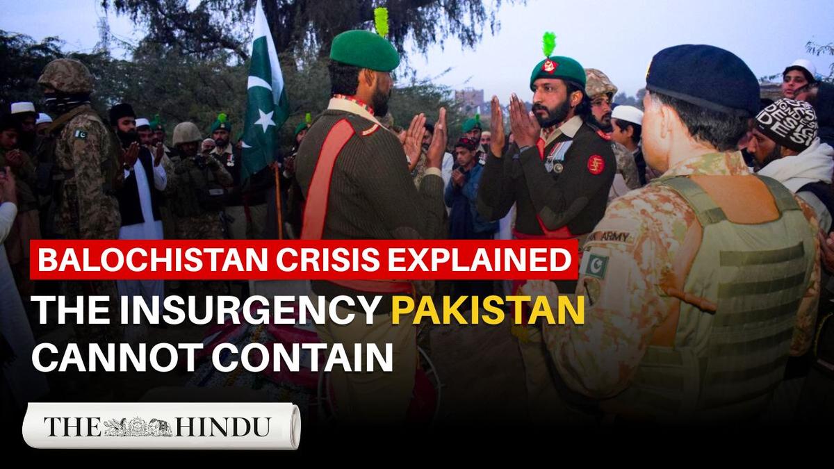 Watch: Why Balochistan remains in conflict with Pakistan | The Hindu Explainer